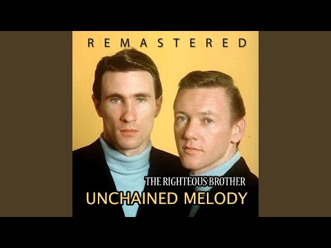 Unchained Melody (Remastered)