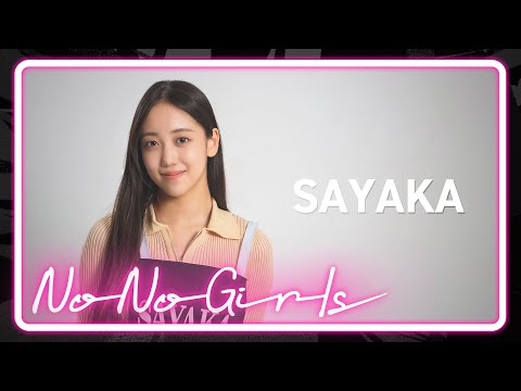 [No No Girls 2nd Round] SAYAKA
