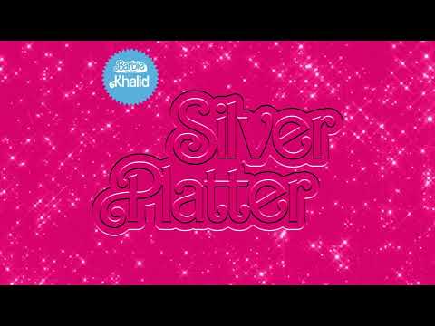 Khalid - Silver Platter (From Barbie The Album) [Official Audio]