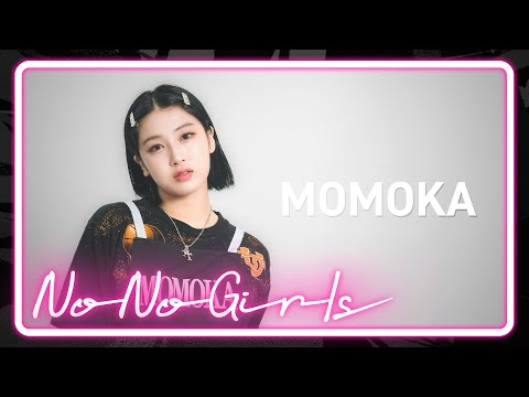 [No No Girls 2nd Round] MOMOKA