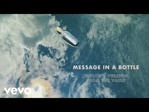Taylor Swift - Message In A Bottle (Taylor&#039;s Version) (From The Vault) (Lyric Video)