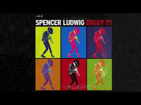 Spencer Ludwig - Diggy (RAC Mix)