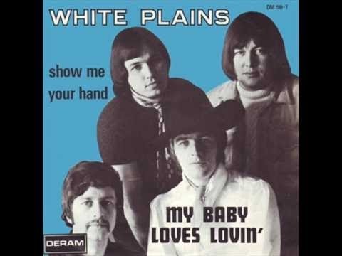 White Plains - My Baby Loves Lovin&#039;