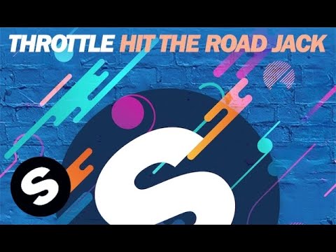 Throttle - Hit The Road Jack