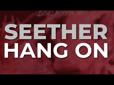 Seether - Hang On (Official Audio)