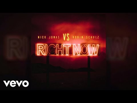 Nick Jonas, Robin Schulz - Right Now (Audio)