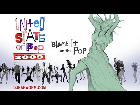 DJ Earworm - United State of Pop 2009 (Blame It on the Pop)