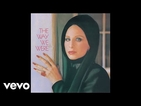 Barbra Streisand - The Way We Were (Official Audio)