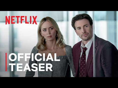 Pain Hustlers | Emily Blunt + Chris Evans | Official Teaser | Netflix