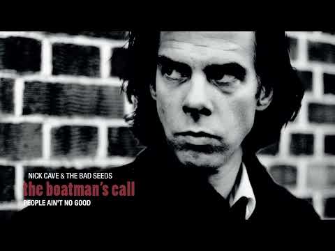 Nick Cave &amp; The Bad Seeds - People Ain&#039;t No Good (Official Audio)