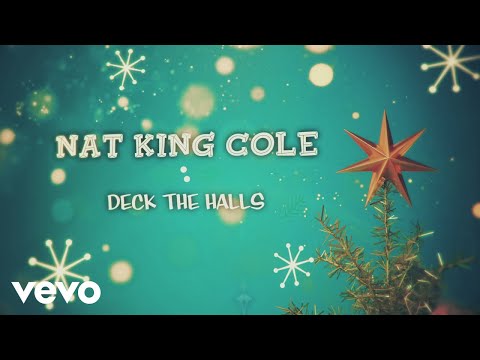 Nat King Cole - Deck The Halls (Lyric Video)