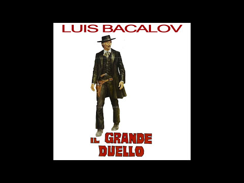 The Grand Duel - Il Grande Duello (Part. 10) ● Luis Bacalov (High Quality Audio)