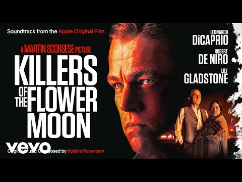 Wahzhazhe (A Song for My People) | Killers of the Flower Moon (Soundtrack from the Appl...