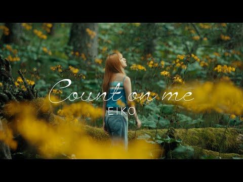 EIKO「Count on me」from「パリピ孔明 THE MOVIE」(作詞作曲:石原慎也)