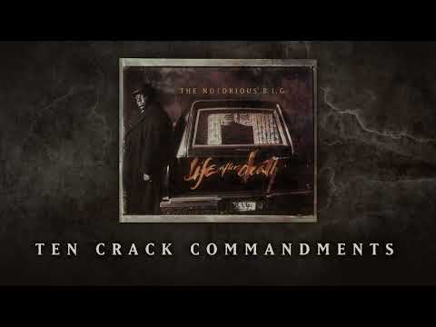 The Notorious B.I.G. - Ten Crack Commandments (Official Audio)