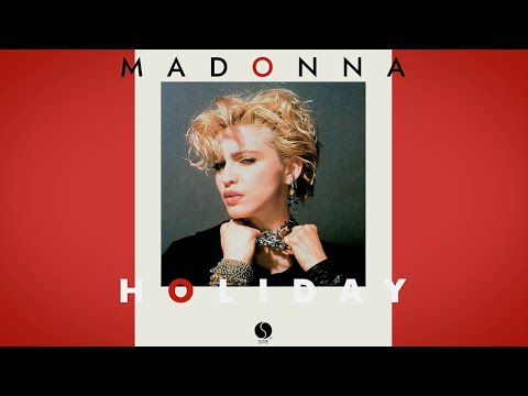 Madonna - Holiday (7&quot; Version) [2022 Remaster]