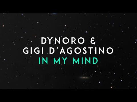 Dynoro, Gigi D&#039;Agostino - In My Mind (Official Audio)