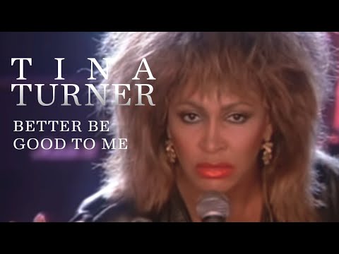 Tina Turner - Better Be Good To Me (Official Music Video) [HD Upgrade]