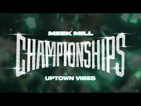 Meek Mill - Uptown Vibes ft. Fabolous &amp; Anuel AA (Official Audio)