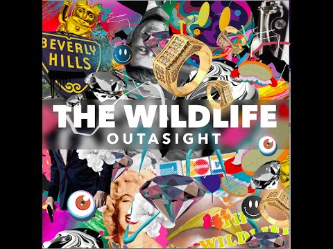 Outasight &quot;The Wild Life&quot; Lyric Video