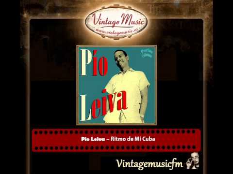 Pio Leiva – Ritmo de Mi Cuba (Perlas Cubanas)
