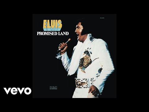 Elvis Presley - Promised Land (Official Audio)