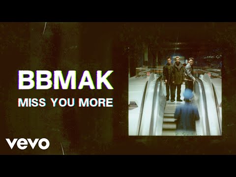 BBMak - Miss You More (Official Lyrics Video)
