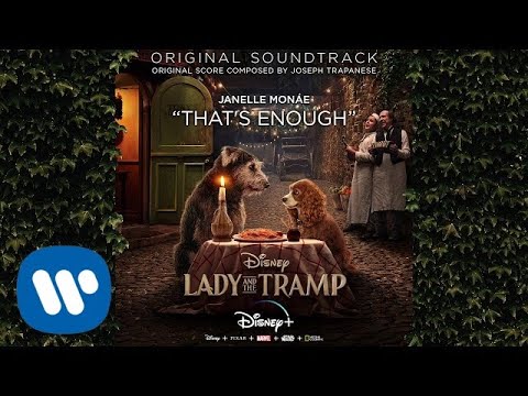 Janelle Monáe - That&#039;s Enough (from Lady and the Tramp Soundtrack) [Official Audio]