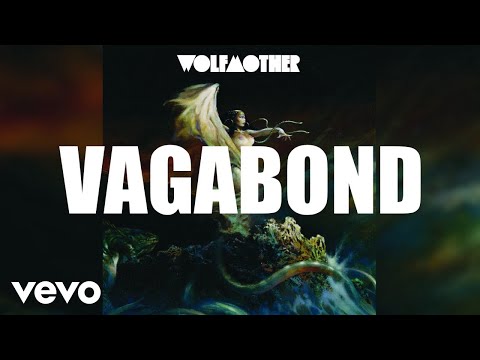 Wolfmother - Vagabond (Official Audio)