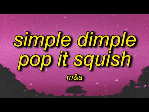 M&amp;A, Бэтси - Симпл димпл поп ит сквиш (English Lyrics) | simple dimple song