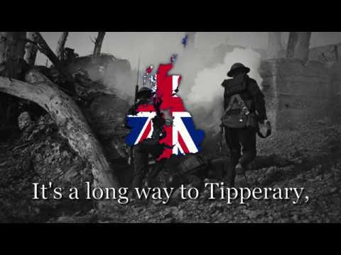 &quot;It&#039;s A Long Way To Tipperary&quot; - British Army Song