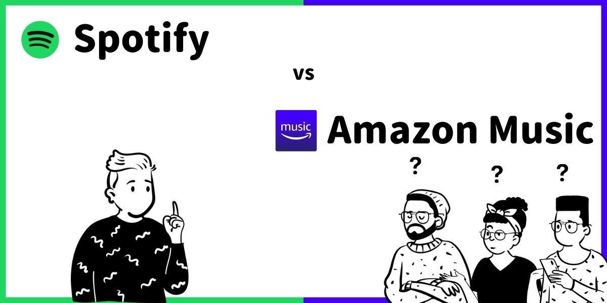 Spotify vs Amazon Music 5つの違いを比較！選び方とオススメとは？