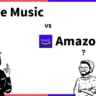 Apple MusicとAmazon Musicを比較！5つの違いとは？オススメはどっち？
