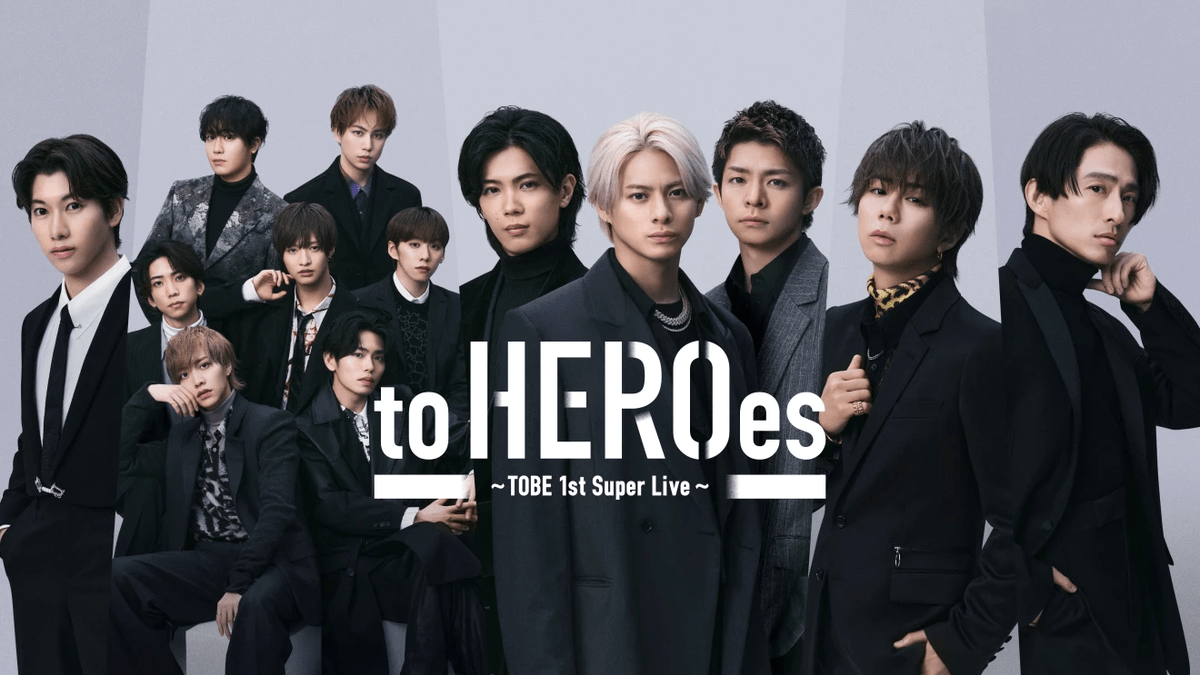 to HEROes 〜TOBE 1st Super Live〜