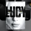 映画『LUCY/ルーシー』で流れる8曲をシーンごとに解説！